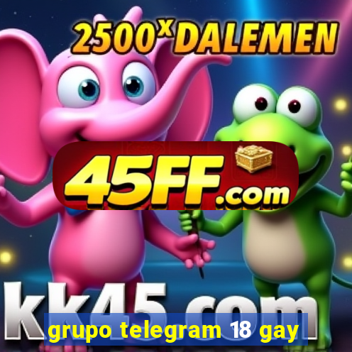 grupo telegram 18 gay